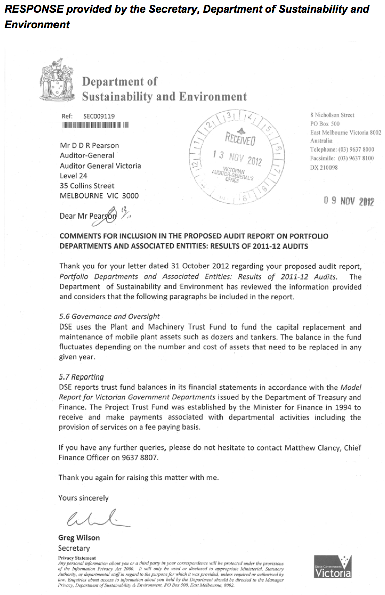 RESPONSE provided by the Secretary, Department of Sustainability and Environment