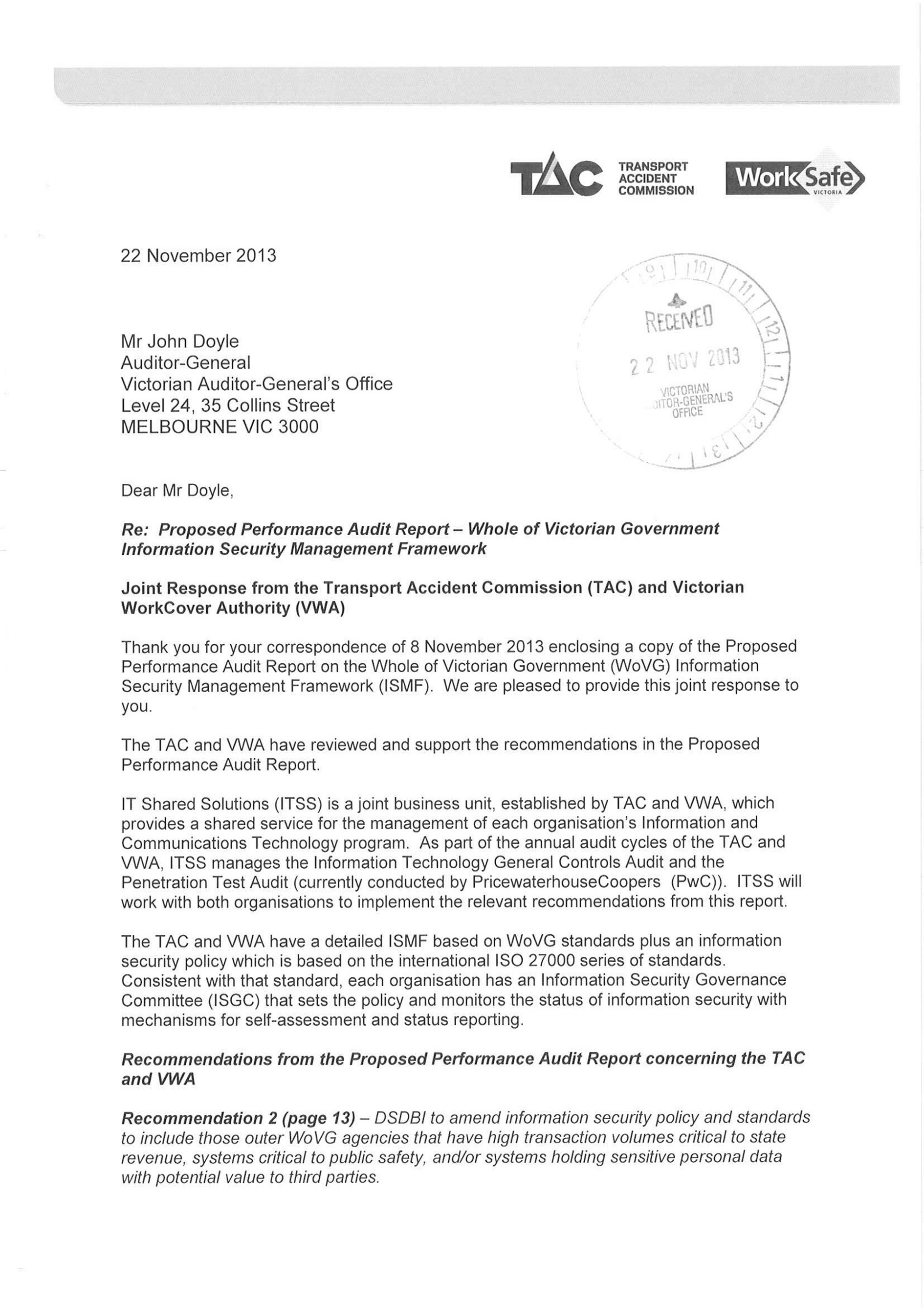 RESPONSE provided by the Chairperson, Transport Accident Commission and the Chairperson, Victorian WorkCover Authority
