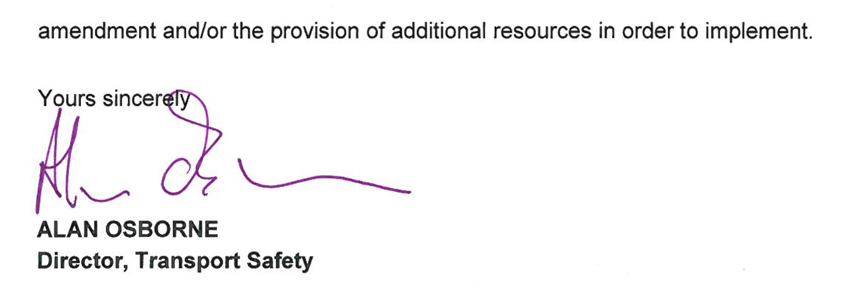 RESPONSE provided by the Director, Transport Safety, Transport Safety Victoria.