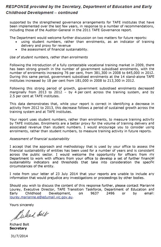 RESPONSE provided by
the Secretary, Department of Education and Early Childhood Development –
continued