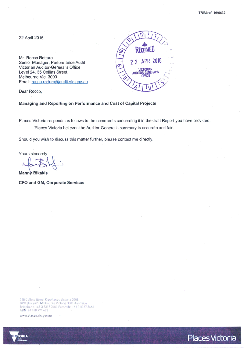 RESPONSE provided by the CFO
and GM, Corporate Services, Places Victoria